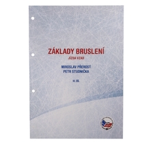 III. díl publikace "Hokejový trénink mládeže A-Z 2 základy bruslení - jízda vzad"